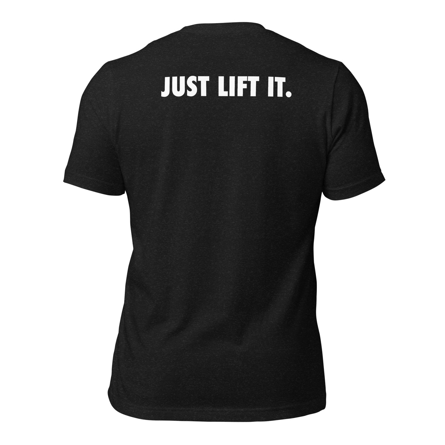 Just Lift It | Tshirt